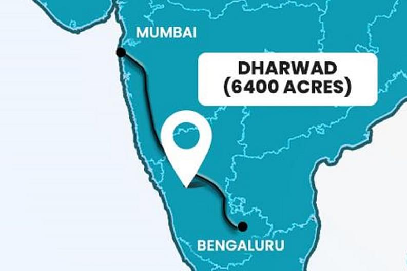 Bengaluru - Mumbai Industrial Corridor: Dharwad Node To Be Developed In Over 6,000 Acres